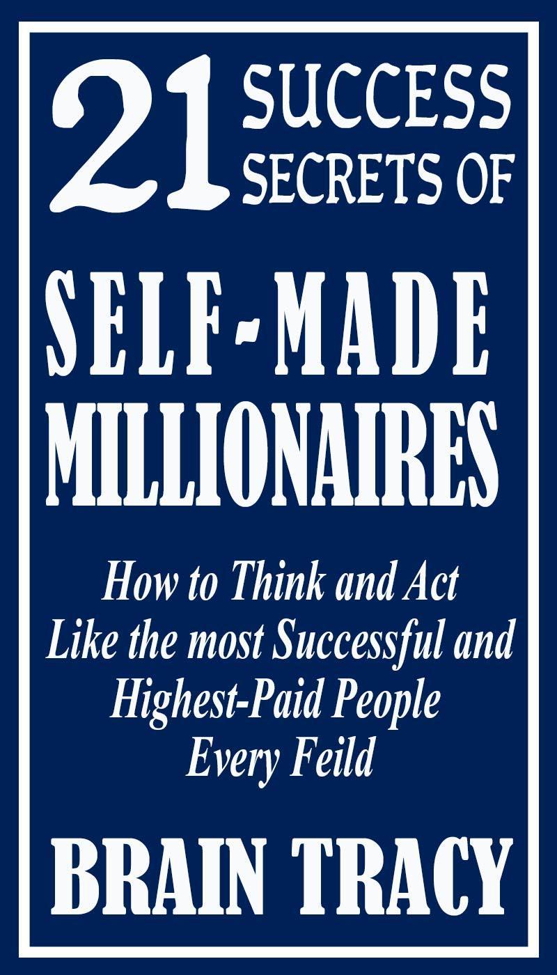 Обложка книги 21 Millionaire Secrets That Changed My Life