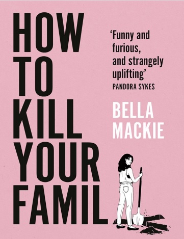 Обложка книги How to Kill Your Family