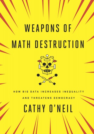 Обложка книги Weapons of Math Destruction