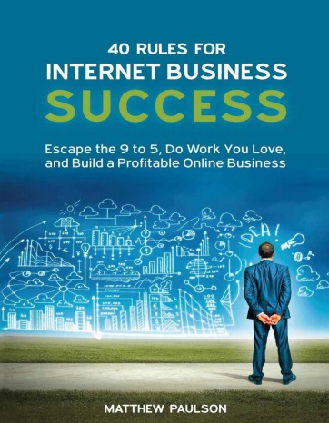 Обложка книги 40 Rules for Internet  Business Success