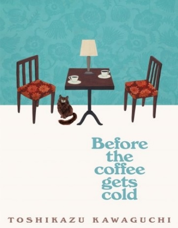 Обложка книги Befor the coffee gets cold