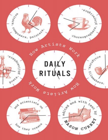 Обложка книги Daily Rituals How Artists Work