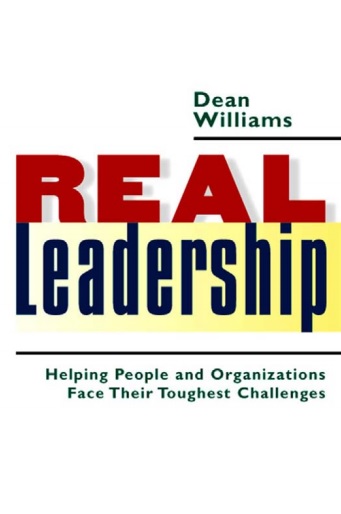 Обложка книги Dean Williams REAL LEADERSHIP Helping People and Organizations Face (2)