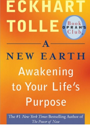 Обложка книги Eckhart Tolle A New Earth Awakening to Your Life's Purpose Oprah's