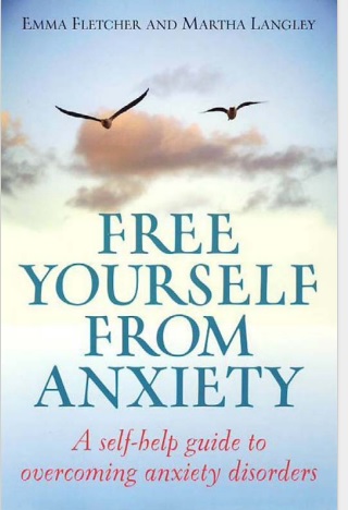 Обложка книги Free Yourself From Anxiety A self help guide to overcoming anxiety