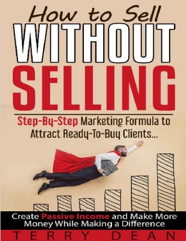 Обложка книги How to Sell Without Selling Step By Step Marketing Formula to Attract