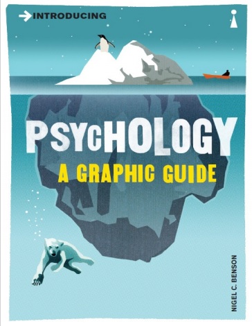 Обложка книги Introducing Psychology  A Graphic Guide