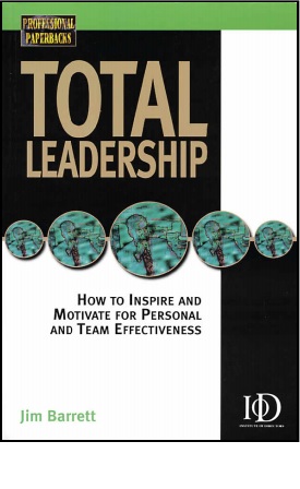 Обложка книги Jim Barrett Total Leadership Kogan Page Professional Paperback Series