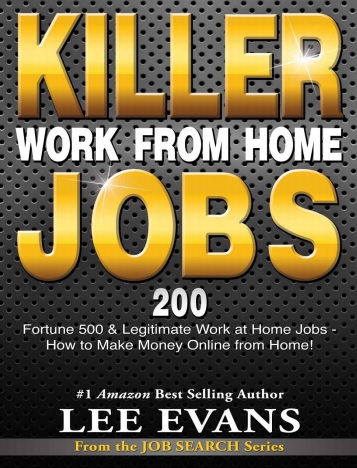 Обложка книги Killer Work from Home Jobs 200 Fortune 500 & Legitimate Work at