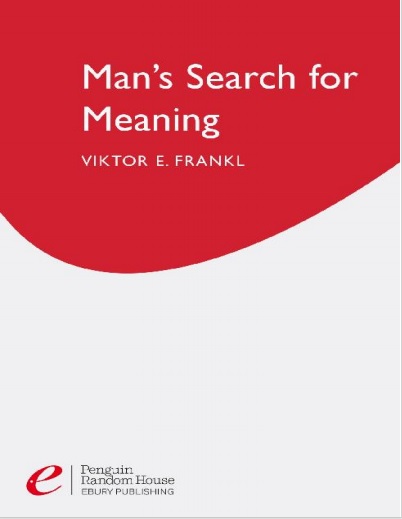 Обложка книги Man’s Search For Meaning The classic tribute to hope from the Holocaust