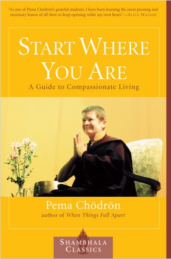 Обложка книги Start Where You Are A Guide to Compassionate Living