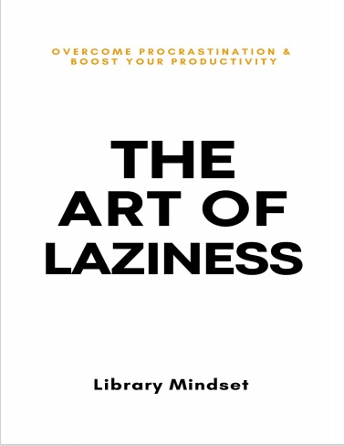 Обложка книги The Art of laziness