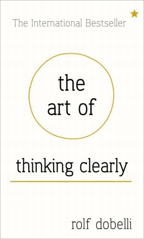 Обложка книги The Art of Thinking Clearly