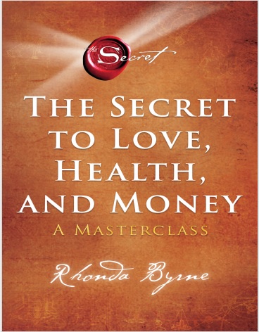 Обложка книги The Secret to Love Health and Money