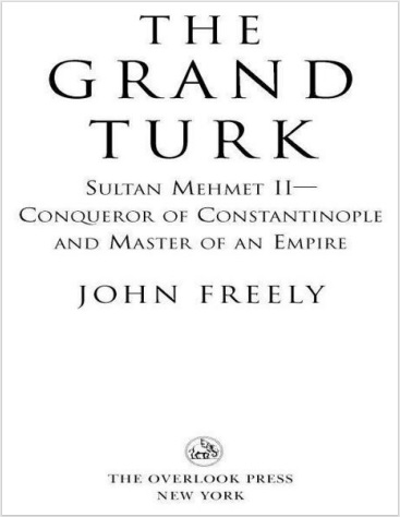 Обложка книги The grand Turk Sultan Mehmet II