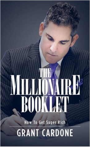 Обложка книги The_millionaire_booklet_by_grant_cardone_Grant_Cardone